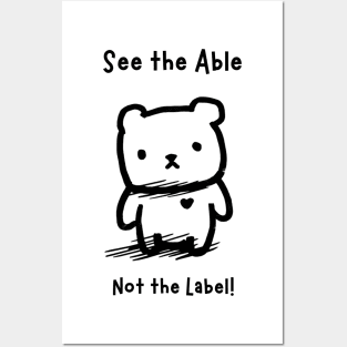 See the Able - Not the Label! Posters and Art